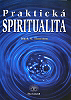 Knihy – duchovno - Praktická spiritualita