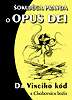 Knihy – o cirkvi - Šokujúca pravda o Opus Dei - Da Vinciho kód - chobotnica božia